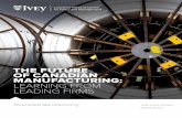 THE FUTURE OF CANADIAN MANUFACTURING: LEARNING FROM LEADING … · 2014-10-15 · CANADIAN MANUFACTURING D- M DIVERSIFIED MANUFACTURING Canadian manufacturing is not simply resources,