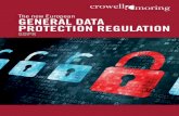 The New European General Data Protection RegulationThese rules and conditions are now predominantly laid down in the new EU General Data Protection Regulation (GDPR). The GDPR replaces