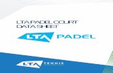 Fall 08 LTA PADEL COURT DATA SHEET€¦ · concrete ring beam of limited dimensions off which to fix the surrounding above ground structure on the basis of reduced cost. Reinforced