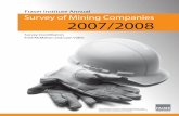 Fraser Institute Annual Survey of Mining Companies 2007/2008€¦ · Fraser Institute Annual Survey of Mining Companies 2007/2008 Survey Coordinators Fred McMahon and Cam Vidler This