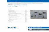 Motor control centers— low voltage · 2020-03-22 · motor control center to be tested to a North American guideline specifically written for low-voltage motor control centers,