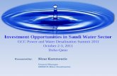 Investment Opportunities in Saudi Water Sector POWER AND WATER... · Investment Opportunities in Saudi Water Sector GCC Power and Water Desalination Summit 2011 October 2-3, 2011