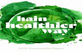 Table of Contents - Hain Celestial Group...The Hain Healthier Way is about making our purpose a living, breathing part of everything we do every day. It is an honor to lead Hain Celestial