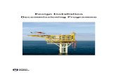 Ensign Installation Decommissioning Programme · The Ensign gas field was developed using a single platform. The field achieved first production in 2011. The Ensign installation and