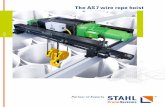 The AS 7 wire rope hoist - STAHL CraneSystems · 2019-11-11 · The AS7 wire rope hoist programme is worldwide the innovative classic in lifting and crane technology. Users, crane