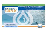 Metropolitan St. Louis Sewer District · 2014-03-11 · St. Louis MSD Statistics (cont.) From 1992 to 2010, MSD spent approximately $2.3 billion to remove over 300 overflows. August