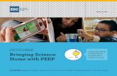 EXECUTIVE SUMMARY Bringing Science Home with PEEP …cct.edc.org/.../EDC-PEEP-Exec-Summary-FINAL.pdf · Bringing Science Home with PEEP / 2 Science learning in the early years provides