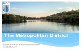 The Metropolitan District...Sanitary Sewer Overflows Most of the District is a SSO community – has both sanitary sewer pipes and storm drain pipes Not an issue in dry weather: sewage