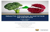 DIDACTIC PROGRAM IN DIETETICS BS DIETETICS · Education in Nutrition and Dietetics of the Academy of Nutrition and Dietetics. Congruent with the Department of Nutrition and Dietetics’