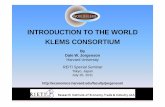 INTRODUCTION TO THE WORLD KLEMS …INTRODUCTION TO THE WORLD KLEMS CONFERENCE What’s New? 70 NAICS Industries Covering 1960-2007 Before the Crisis The IT Boom, the Dot-Com Crash,