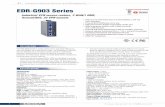 Industrial Network Security and Management EDR-G… · 1 info@moxa.com Industrial Network Security and Management EDR-G903 Series The EDR-G903 series is a high performance, industrial