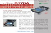 S178A - Test Equipment Depot · 2018-12-10 · bility, the splicer also offers convenience. A new battery system allows up to 200 splicing cycles (Splicing/heating) before addi-tional