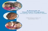 FACES 2009 Program Report FINAL (12.06.13) MERGE · 2017-11-06 · FACES 2009 is the fifth in a series of nationally representative cohort studies of Head Start children, their families,