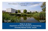 Hemostasis in patients with impaired liver function · 2018-04-02 · Hemostasis in patients with impaired liver function Philip G. de Groot Department of Clinical Chemistry & Haematology
