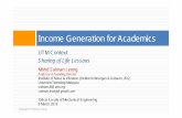 Income Generation for Academics...Mohd Salman Leong Professor & Founding Director Institute of Noise & Vibration (Institut Kebisingan & Getaran, IKG) Universiti Teknologi Malaysia