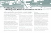 better, faster and more intelligent telecommunications · the superior capacities of optical fibre better, faster and more intelligent telecommunications TECHNOLOGY 1. In about fIve