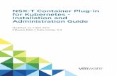 NSX-T Container Plug-in for Kubernetes - Installation and ...€¦ · blocks while NCP is running, you must restart NCP. Otherwise, NCP will keep using the shared IP blocks until
