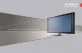 High Definition Plasma and LCD range€¦ · High Deﬁ nition digital television and in 2007 Hitachi offers a range of HD Plasma and LCD televisions with integrated High Deﬁ nition