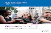 Welcome to Trinity€¦ · application will only be processed when the online form is completed and the required documentation, passport photograph and appropriate fee are received