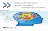 Behavioural insights and new approaches to policy design · 2016-03-29 · The seminar was opened by Mari Kviniemi, Deputy Secretary General of the OECD and Rolf Alter, Director,