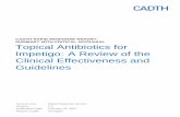 CADTH RAPID RESPONSE REPORT: SUMMARY WITH CRITICAL … Topical... · Impetigo is a bacterial infection where the causative organism is not routinely identified, however an epidemiological
