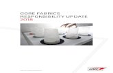 GORE FABRICS RESPONSIBILITY UPDATE 2018 FABRICS RESPONSIBILITY UPDATE -214 2 EDITORIAL CONTENTS Significant Progress Towards Gore Fabrics’ PFC Goals Expanded Offering of Recycled