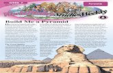 Build Me a Pyramid - 6th Grade Social Studies · 2019-07-23 · H ave you ever wondered what might lie beneath the desert sands of Egypt? Over time the sands have been slowly giving
