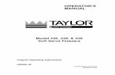 OPERATOR’S MANUAL - Refrigeration Mechanics · This Operator’s Manual should be read before operating or performing any maintenance on your equipment. Your Taylor freezer will
