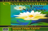 EDGAR CAYCE ON · not only those individuals who had readings from Edgar Cayce but also those who came after Cayce was gone and were simply able to explore the material for themselves.