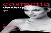 cosmetic · 2019-12-02 · cosmetic dentistry editorial | cosmetic 03 dentistry 1 2016 Dear Reader, It is interesting to note the trends in cosmetic dentistry training these days.