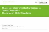 The use of electronic Health Records in Clinical …The CDISC SDTM (Submission Data Tabulation Model) provides the structure and contents of these data The data are not (and cannot)