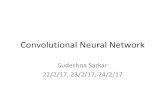 Convolutional Neural Networkcse.iitkgp.ac.in/~sudeshna/courses/DL17/CNN-22mar2017.pdf• one spatial dimension (x-axis), one neuron with a receptive field size of F = 3, the input