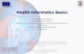 Health Informatics Basics - TUNI · 2018-07-04 · Public, Consumer and Population Health Informatics • Public Health informatics is the systematic application of knowledge about