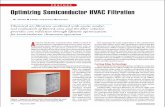 - Print Pages Page 1 of 4 - Entegris...Optimizing Semiconductor HVAC Filtration ... cleanroom's air chemistry and filter performance with the customization of filter media to optimize