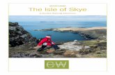 The Isle of Skye - Country Walkers · 2019-06-12 · the Isle of Skye, has comfortable rooms with traditional furnishings, and in its public spaces, traditional Highland decor featuring