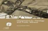 Department for Theology and Public Witness · tions that staff in the Department for Theology and Public Witness (DTPW) have wrestled with during 2014. The wide range of topics explored