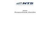 NTS MSS 7.1 Reporting Guide · 6 | MSS Reporting Guide Version 7.1 Navigating MSS Reporting MSS Reporting is a robust and powerful tool you can use to view detailed reports. This