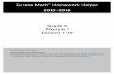 Eureka Math Homework Helper 2015–2016 Grade 4 Module 1 … · Grade 4 Module 1 Lessons 1–19 Eureka Math™ Homework Helper 2015–2016. 2015-16 Lesson 1 : Interpret a multiplication