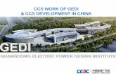 CCS WORK OF GEDI & CCS DEVELOPMENT IN CHINA€¦ · CCS Development in China . GUANGDONG ELECTRIC POWER DESIGN INSTITUTE ... CCSR and CO2 Capture Retrofit Case Study (2013) Build
