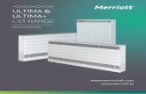 ULTIMA & ULTIMA+ - Merriott...tt0 Product Description The Merriott range of Ultima Low Surface Temperature (LST) radiators produce heat whilst having a low touch temperature. They
