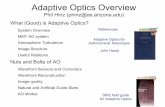 Adaptive Optics Overview - University of Arizonaircamera.as.arizona.edu/Astr_518/AO+Interf-Lecture1_fall09.pdf · Adaptive Optics Overview Phil Hinz (phinz@as.arizona.edu) What (Good)