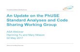 An Update on the PhUSE Standard Analyses and …...2017/05/02  · An Update on the PhUSE Standard Analyses and Code Sharing Working Group PhUSE PhUSEstands for Pharmaceutical User