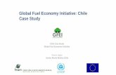 Global Fuel Economy Initiative: Chile Case Studyccap.org/assets/Lopez-Global-Fuel-Economy... · Capacities in Chile • Strong institutions for enforcement of vehicle standards, •
