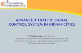 ADVANCED TRAFFIC SIGNAL CONTROL SYSTEM IN INDIAN CITIESurbanmobilityindia.in/Upload/Conference/d310787c-310e... · 2016-11-26 · Advanced Traffic Signal Control System •Provides