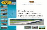 Highway Maintenance Specifications...Specification 51.1 Definitions & Interpretations Department of Works October 2017 51.1.2.41 ROUGHNESS The roughness of the finished road surface
