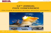 54TH ANNUAL FUZE CONFERENCE · 1:20 pm Joint Fuze Technology Panel (JFTP) Hardened Miniature Fuze Technology (HMFT) Development Jefferson Oliver, AFRL/RWMF 1:40 pm Universal Smart