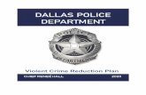 Violent Crime Reduction Plan - Dallas Police Department Documents/violent-crime-reducti… · DALLAS POLICE DEPARTMENT 2020 VIOLENT CRIME REDUCTION PLAN . Executive Summary . In 2019