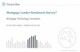 Mortgage Technology Innovation - Fannie Mae...Jul 26, 2016  · Mortgage Technology Innovation Q2 2016 Topic Analysis ... Freddie Mac, and Marketrac. *** Lenders that are not classified
