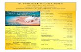 St. Felicitas Catholic Church MAY10, 2015... · 2018-04-25 · Sixth Sunday of Easter May 10, 2015 It was not you who chose me, but I who chose you and appointed you to go and bear