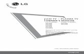 LCD TV PLASMA TV OWNER’S MANUAL - LG USAgscs-b2c.lge.com/downloadFile?fileId= LCD TV PLASMA TV OWNER’S MANUAL LCD TV MODELS 26LG30R 32LG30R 37LG30R 42LG30R 47LG30R 42LG50FR PLASMA